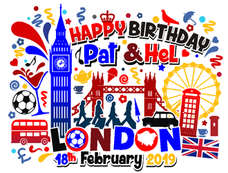 Happy Birthday Pat & Hel London 18th February 2019 logo design by coco