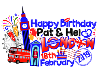 Happy Birthday Pat & Hel London 18th February 2019 logo design by ingepro