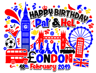 Happy Birthday Pat & Hel London 18th February 2019 logo design by coco