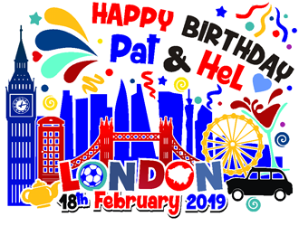 Happy Birthday Pat & Hel London 18th February 2019 logo design by coco