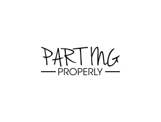 PARTING PROPERLY logo design by sitizen