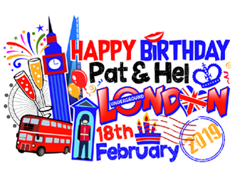 Happy Birthday Pat & Hel London 18th February 2019 logo design by ingepro