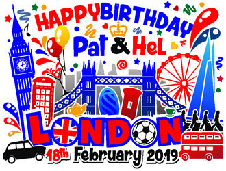 Happy Birthday Pat & Hel London 18th February 2019 logo design by coco