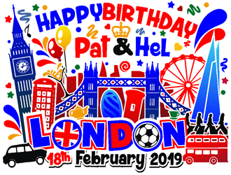 Happy Birthday Pat & Hel London 18th February 2019 logo design by coco