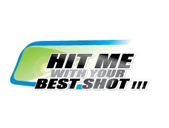 HIT ME WITH YOUR BEST SHOT!!! logo design by dshineart