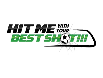 HIT ME WITH YOUR BEST SHOT!!! logo design by jaize