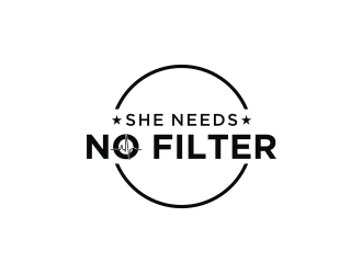 She Needs No Filter  logo design by ohtani15