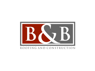 B & B Roofing and Construction logo design by nurul_rizkon