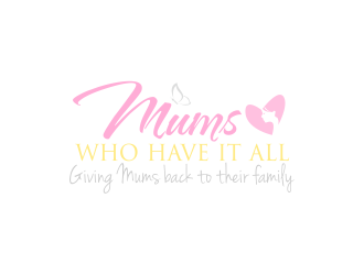 Mums who have it all with tag line Giving Mums back to their family logo design by qqdesigns