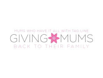 Mums who have it all with tag line Giving Mums back to their family logo design by Suvendu