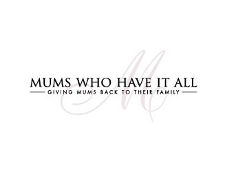Mums who have it all with tag line Giving Mums back to their family logo design by maserik