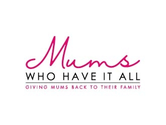 Mums who have it all with tag line Giving Mums back to their family logo design by maserik