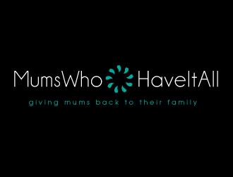 Mums who have it all with tag line Giving Mums back to their family logo design by Suvendu
