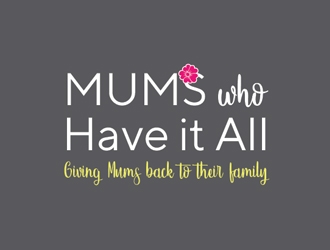 Mums who have it all with tag line Giving Mums back to their family logo design by Roma