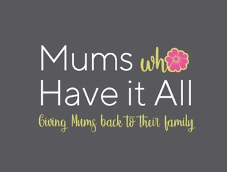 Mums who have it all with tag line Giving Mums back to their family logo design by Roma
