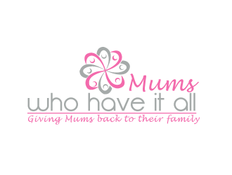 Mums who have it all with tag line Giving Mums back to their family logo design by bloomgirrl
