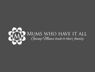 Mums who have it all with tag line Giving Mums back to their family logo design by Dhieko
