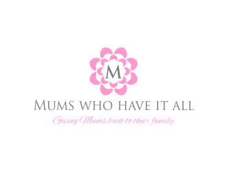 Mums who have it all with tag line Giving Mums back to their family logo design by Dhieko