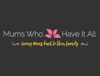 Mums who have it all with tag line Giving Mums back to their family logo design by pencilhand
