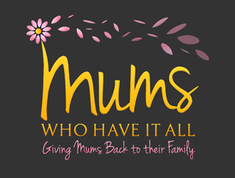 Mums who have it all with tag line Giving Mums back to their family logo design by megalogos