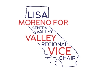 Lisa Moreno For Central Valley Regional Vice Chair  logo design by nexgen