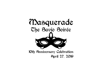 Masquerade the Savio Soirée 10th Anniversary Celebration April 27, 2019 logo design by meliodas