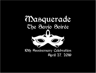 Masquerade the Savio Soirée 10th Anniversary Celebration April 27, 2019 logo design by meliodas