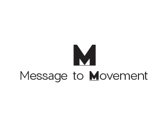 Message to Movement logo design by heba