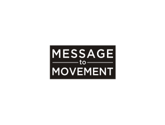 Message to Movement logo design by Zeratu