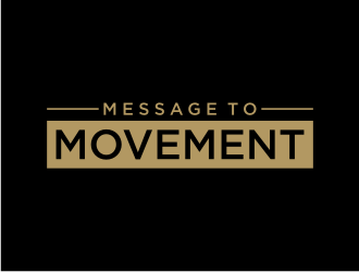Message to Movement logo design by nurul_rizkon