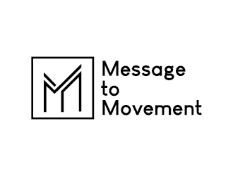 Message to Movement logo design by Fear