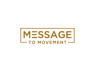 Message to Movement logo design by wongndeso