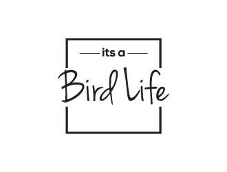 Its a Bird Life - DIY Home Renovations & Adventures logo design by Creativeminds