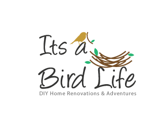 Its a Bird Life - DIY Home Renovations & Adventures logo design by mppal