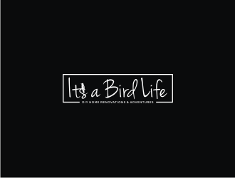 Its a Bird Life - DIY Home Renovations & Adventures logo design by Adundas