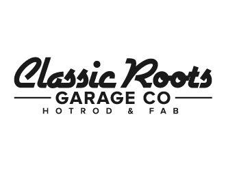 Classic Roots Garage Co. - Hotrod & Fab logo design by jaize