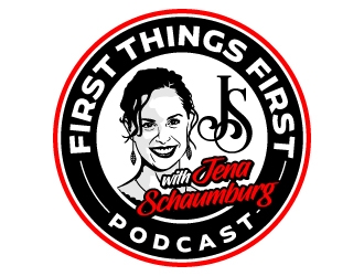 First things first podcast with Jena Schaumburg logo design by jaize