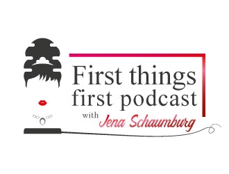 First things first podcast with Jena Schaumburg logo design by defeale