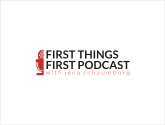 First things first podcast with Jena Schaumburg logo design by bunda_shaquilla