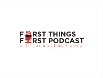 First things first podcast with Jena Schaumburg logo design by bunda_shaquilla