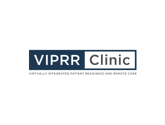 Virtually Integrated Patient Readiness and Remote Care (VIPRR) Clinic logo design by Zhafir