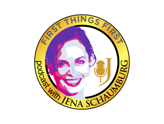 First things first podcast with Jena Schaumburg logo design by Dhieko