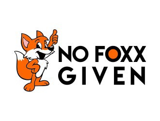  No Foxx Given logo design by JessicaLopes