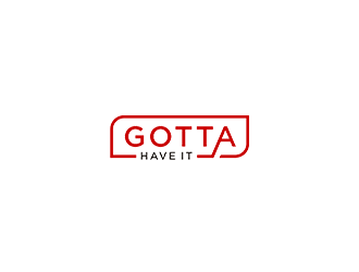 Gotta have it LLC logo design by checx