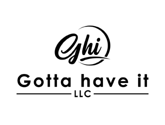 Gotta have it LLC logo design by MAXR