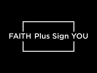 Faith Plus Sign You  logo design by BlessedArt