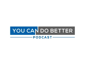 You Can Do Better Podcast logo design by Creativeminds