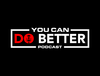 You Can Do Better Podcast logo design by torresace