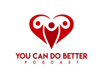 You Can Do Better Podcast logo design by JessicaLopes