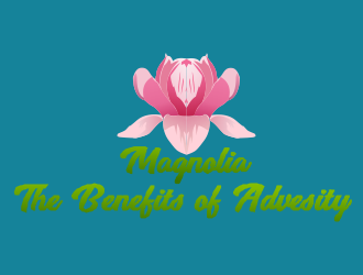 Magnolia        The Benefits of Adversity logo design by Tira_zaidan